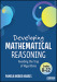 Developing Mathematical Reasoning
