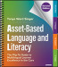 Asset-Based Language and Literacy